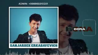 Sanjarbek Erkabayevich - Bona (Mood Video)