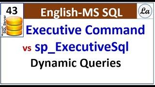 Difference in Execute and sp_ExecuteSql in SQL Server| Dynamic Query