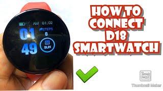 D18 SMARTWATCH | HOW TO CONNECT ON SMARTPHONE | ENGLISH | TUTORIAL