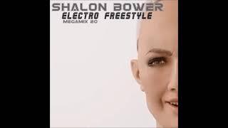 Shalon Bower - Electro Freestyle Megamix 20