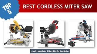 Top 5 Best Cordless Miter Saw In 2024