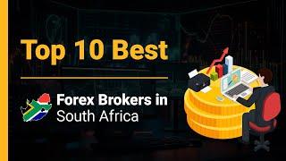 10 Best Forex Brokers in South Africa