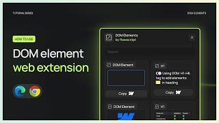 Webflow DOM Element by FlowScriipt - Chrome Extension