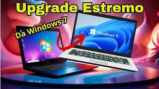 Upgrade Estremo: Da Windows 7 a Windows 11 su Hardware Vecchio!