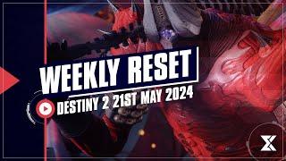 Destiny 2 Weekly Reset - Season of the Wish Finale! (21st May 2024)