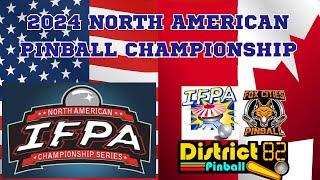 IFPA NORTH AMERICAN PINBALL CHAMPIONSHIP 2024