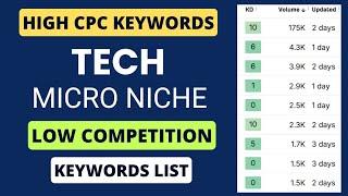 9 High traffic tech micro niche with low competition keywords