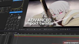 [tutorial] advanced impact twixtor | FULL CLIP TWIX