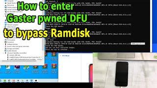 How to Enter Gaster pwned DFU Mode to Boot Ramdisk