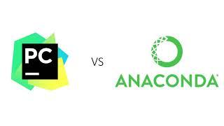 What's the Difference Between Anaconda and PyCharm?