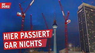 Baustelle Alexanderplatz - Bauzäune für die Ewigkeit? | Reportage