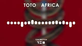 Africa Tom Britton Remix