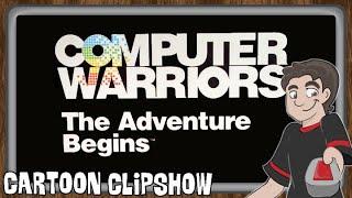 Computer Warriors | Cartoon Clipshow - 114 