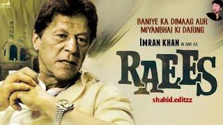 Raees trailer ft. Imran khan 2022