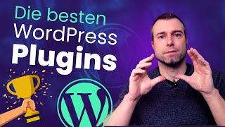 Die besten WordPress-Plugins für 2023  Meine Top-Empfehlungen