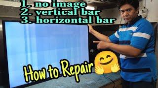 How to repair a led tv no image w/vertical bar and horizontal bar...