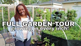 Full Garden Tour: Growing in Every Inch!