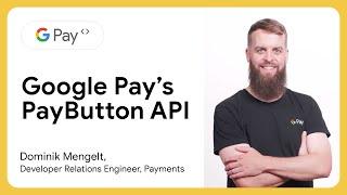 Google Pay's PayButton API