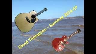 Dave Thompson - Summer 2014 EP