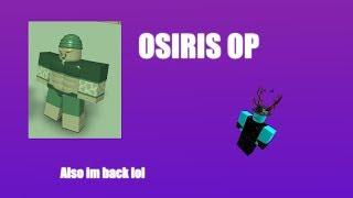 Project Jojo: OSIRIS IS OP