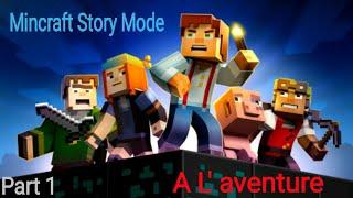 Minecraft Story Mode #1 Go pour l'aventure !!