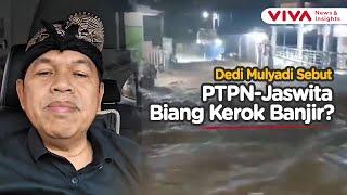 Dedi Mulyadi Ngoceh Banjir Puncak, Sentil BUMD Jabar-Jaswita