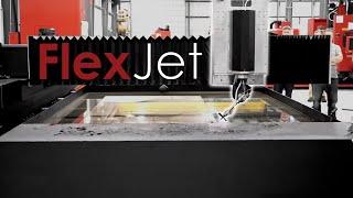 FlexJet Waterjet: Why FlexJet?