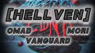 HELLVEN?- VANGUARD X OMAD X MORI, Utakednis