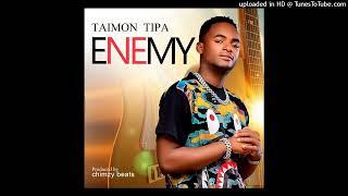 Taimon Tipa_Enemy Prod By Chimzy Beats