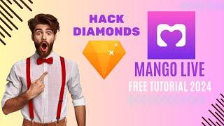 Mango Live Free Diamonds - How to Get  Mango Live Free Diamonds 2024 Tutorials IOS/Androids