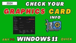 How to Check Graphics Card on Windows 11 | Any PC!