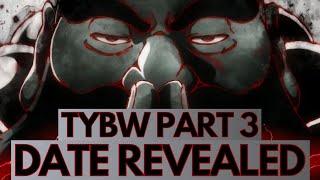 Bleach: TYBW Anime Part 3 RELEASE DATE REVEALED + INCREDIBLE NEW ICHIBEI VS YHWACH TEASER!