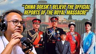 China’s Doubts on the Official Royal Massacre Story | Sudheer Sharma | Sushant Pradhan Podcast