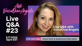Ask VoiceOverAngela LIVE Q&A #23 - Bring Your Questions!