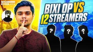 12 Streamers Shocked by Bixi Op Skills   | Bixi Op vs Streamers  | BGMI