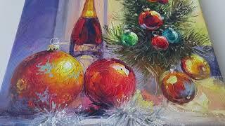 Картина маслом на холсте: Новогодний натюрморт Oil painting on canvas: New Year's still life