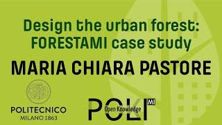 Design the urban forest: FORESTAMI case study