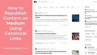 How to Republish Your Blog Posts on Medium Using Canonical Links
