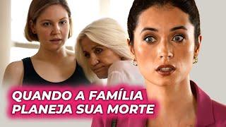 QUANDO A FAMÍLIA PLANEJA SUA MORTE | CONSPIRAÇÃO FAMILIAR | Filmes românticos - Séries e novelas