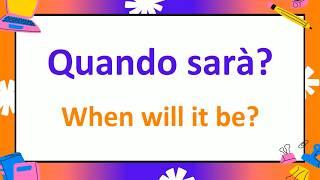 Master 300+ Short Italian Questions for Tense Practice (Past, Present and Future Tenses)