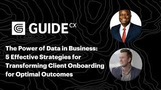 5 Effective Strategies for Transforming Client Onboarding for Optimal Outcomes