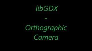 libGDX Concepts - OrthographicCamera and what you should know about it