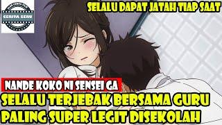 ALUR CERITA SELALU TERJEBAK BERSAMA GURU SUPER LEGIT DISEKOLAH