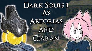 Beating Dark Souls as Artorias & Ciaran (ft SolarPellets)