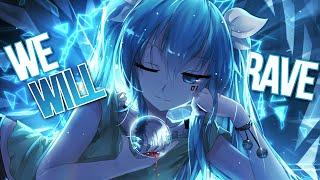 Nightcore - We Will Rave (Lyrics / Sped Up)