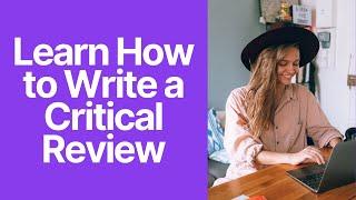 How to Write a Critical Review the Easiest Way