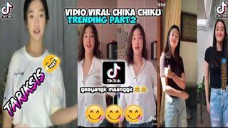 Vidio viral Chika Chiku Trending Part 2