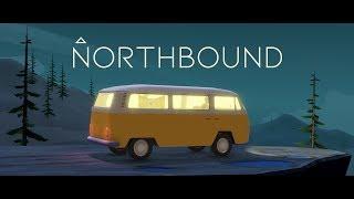 Northbound - Playthrough (narrative adventure game)