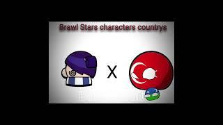 Brawl Stars Characters Countrys #countryballs