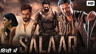 Salaar Full Movie Hindi Dubbed 2022 | Prabhas, Prithviraj Sukumaran, Shruti Haasan | Facts & Details